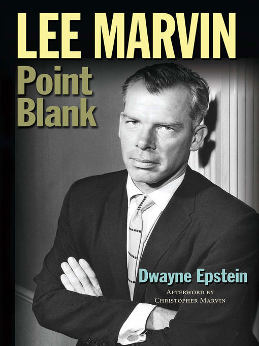 Title details for Lee Marvin by Dwayne Epstein - Wait list